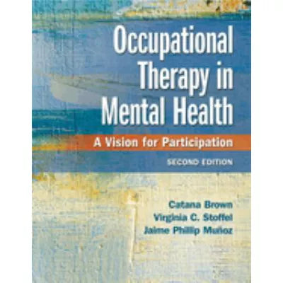 Occupational Therapy in Mental Health