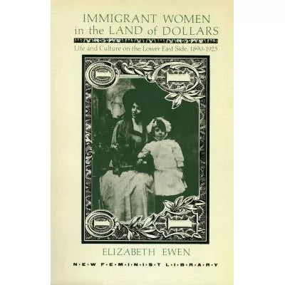 Immigrant Women in Land of Dollars
