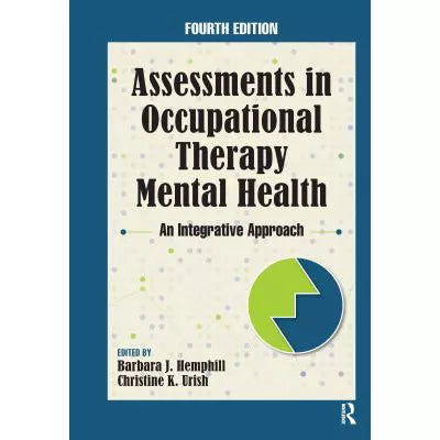 Assessments in Occupational Therapy Mental Health